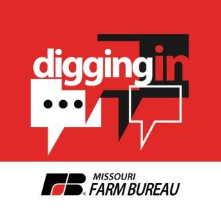 Digging In with Missouri Farm Bureau