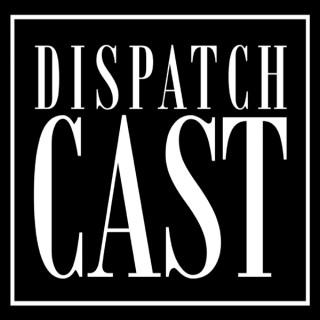 DispatchCast