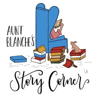 Aunt Blanche's Story Corner
