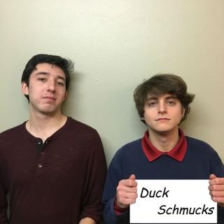 Duck Schmucks