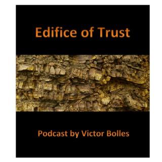 Edifice of Trust Podcast