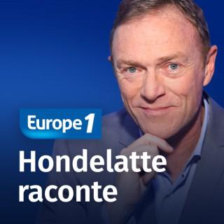 Europe 1 - Hondelatte Raconte