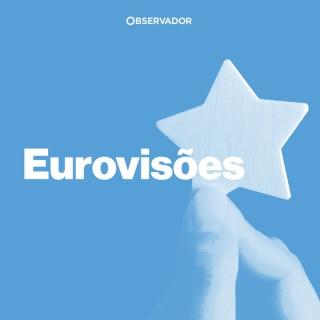 Eurovisões (Observador)