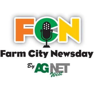 Farm City Newsday by AgNet West