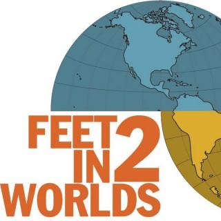 Feet In Two Worlds