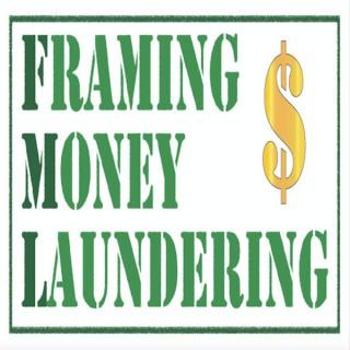 Framing Money Laundering