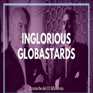 Inglorious Globastards |Cronache del III Millennio