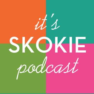 It's Skokie Podcast