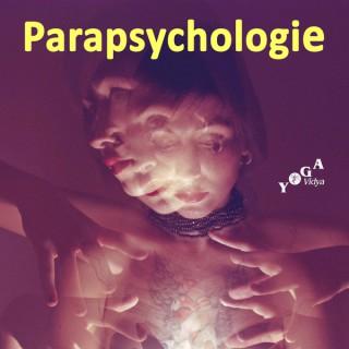 Parapsychologie und Grenzwissenschaften: Telepathie, Wahrsagerei, Hellsehen, Telekinese und mehr