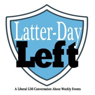 Latter-Day Left