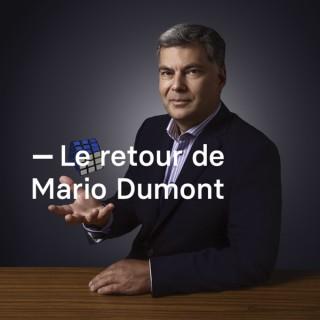 Le retour de Mario Dumont