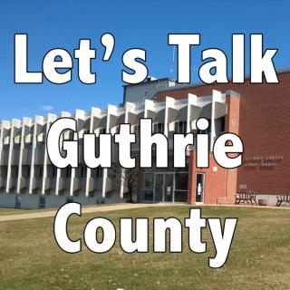 Let's Talk Guthrie County