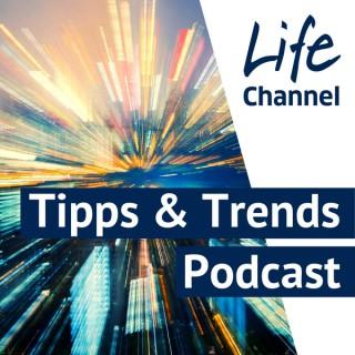 Life Channel Portal - Thema Leben : Tipps & Trends