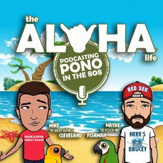 Living the Aloha Life - Podcasting Pono in the 808