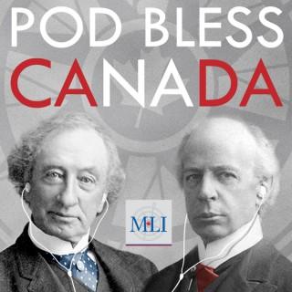 Macdonald-Laurier Institute's Pod Bless Canada
