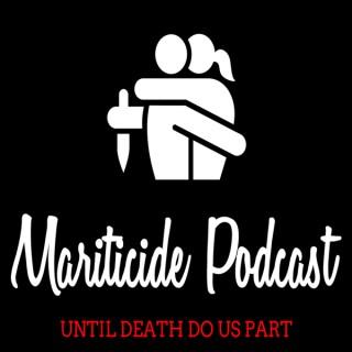 Mariticide Podcast