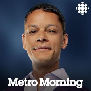 Metro Morning from CBC Radio Toronto (Highlights)