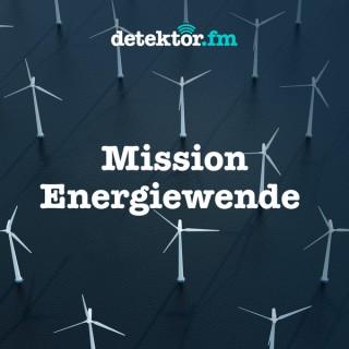 Mission Energiewende – detektor.fm