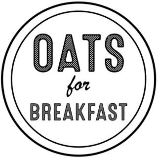 Oats for Breakfast