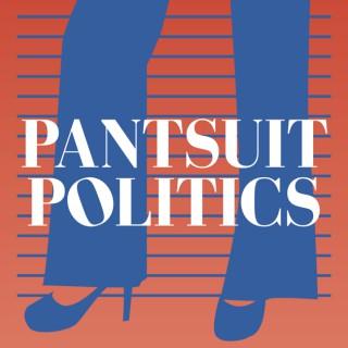 Pantsuit Politics