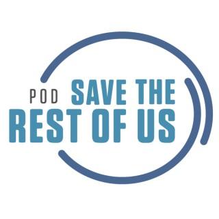 Pod Save the Rest of Us