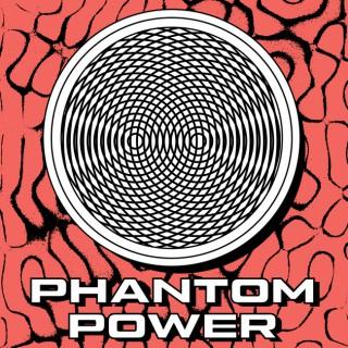Phantom Power: Sounds about Sound