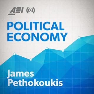 Political Economy with James Pethokoukis