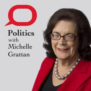 Politics with Michelle Grattan