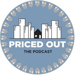 Priced Out: The Podcast