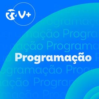 Programação - Renascença V+ - Videocast