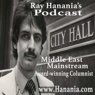 Ray Hanania's Podcast: Mainstream & Middle East