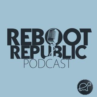 Reboot Republic Podcast