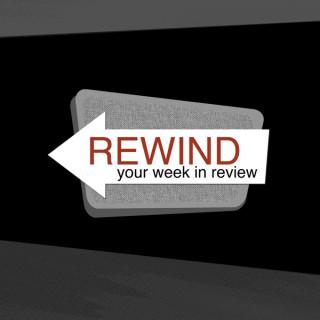 Rewind: Your Week in Review