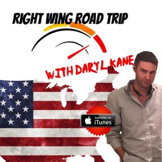 Right Wing Road Trip With Daryl Kane
