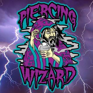 Piercing Wizard Podcast