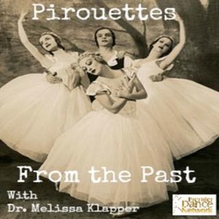Pirouettes from the Past