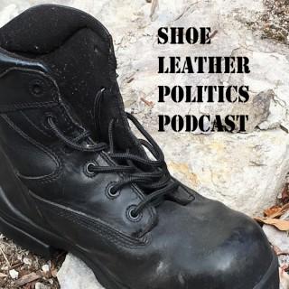 Shoe Leather Politics