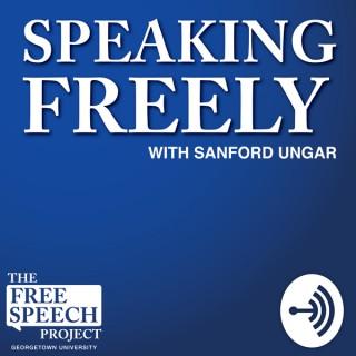 Speaking Freely with Sanford Ungar