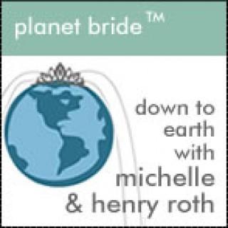 Planet Bride with Henry and Michelle Roth