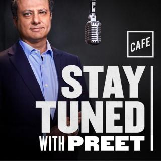 Stay Tuned with Preet
