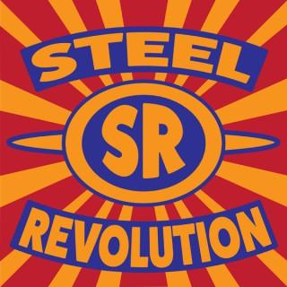 Steel Revolution's Podcast