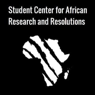 Student Center for African Research and Resolutions