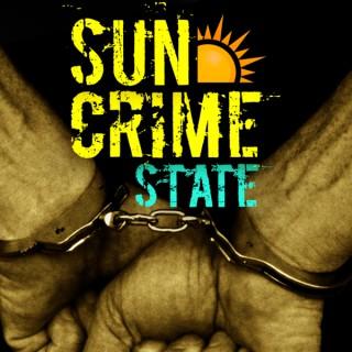Sun Crime State Podcast
