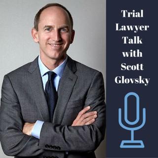Trial Lawyer Talk