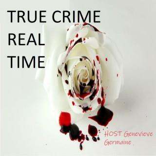 True Crime Real Time