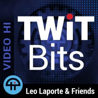 TWiT Bits (Video HI)