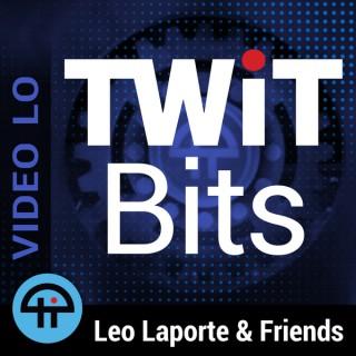 TWiT Bits (Video LO)