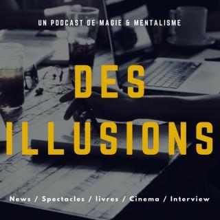 Podcast Des Illusions