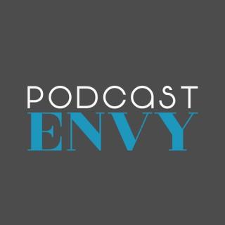 Podcast Envy