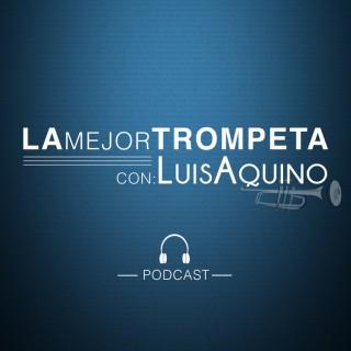 Podcast La Mejor Trompeta